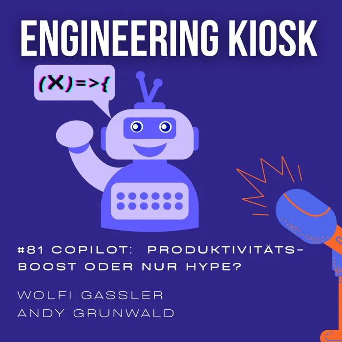 Details zur Podcast Episode #81 Copilot & AI im Dev-Test: Produktivitäts-Boost oder nur Hype?